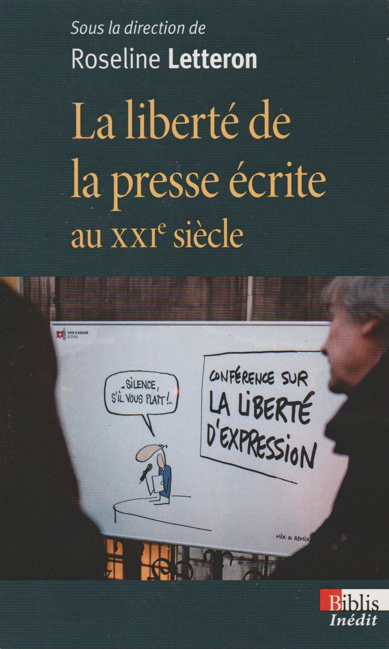 La liberté de la presse écrite au XXIe siècle