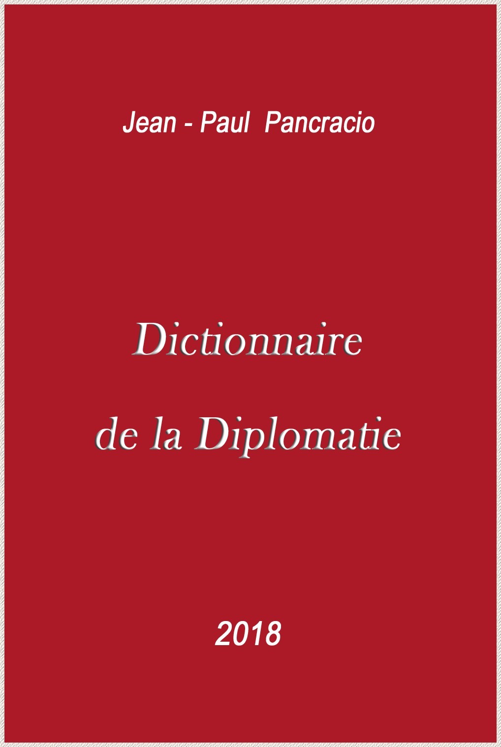 Dictionnaire de la Diplomatie – version numérique