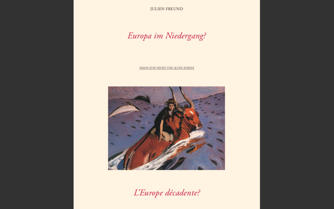 Europa im Niedergang? / L’Europe décadente ?