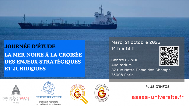 Journée d’étude : La Mer Noire enjeux stratégiques et juridiques – 21/10/25
